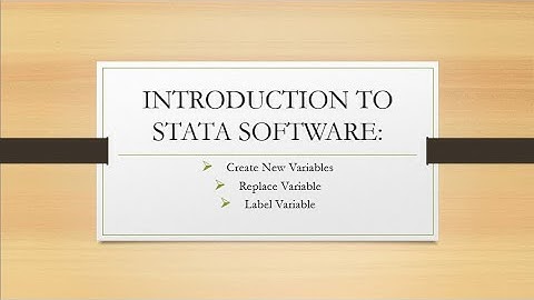 Generating Variable using commands of Generate, Replace and Label in STATA software