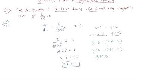 Questions Based on Tangents and Normals | Class 12 Mathematics Application of Derivatives