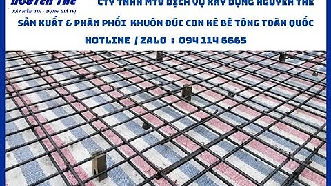 KHUÔN ĐÚC CON KÊ  SÀN ,DẦM ,CỘT - HỖ TRỢ TƯ VẤN MỞ XƯỞNG CHI PHÍ THẤP LỢI NHUẬN CAO - 094 1146665