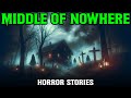 10 Disturbing True Middle Of Nowhere Horror Stories