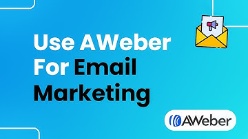 How to Use AWeber for Email Marketing (Step By Step Aweber Tutorial)