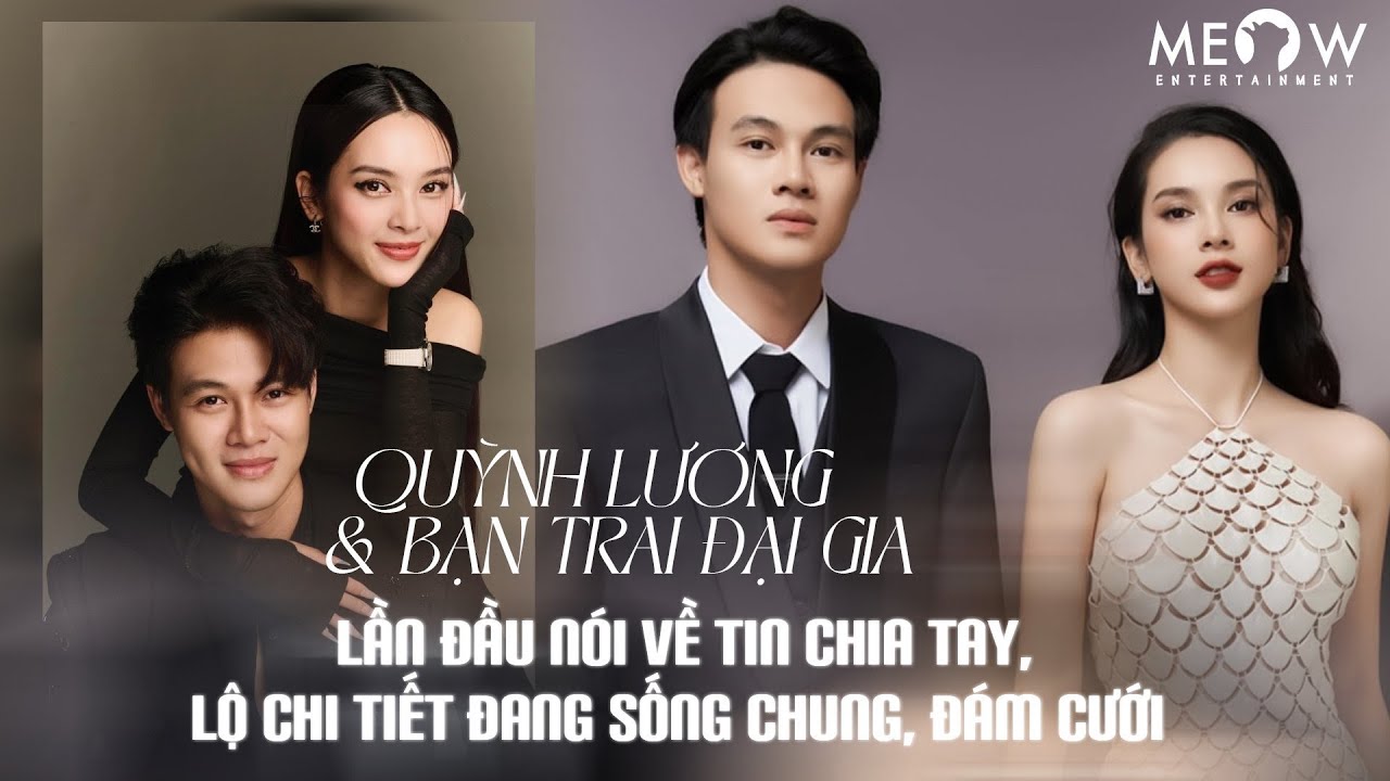 Quỳnh Lương và bạn trai đại gia lần đầu nói về tin chia tay, lộ chi tiết đang sống chung, đám cưới