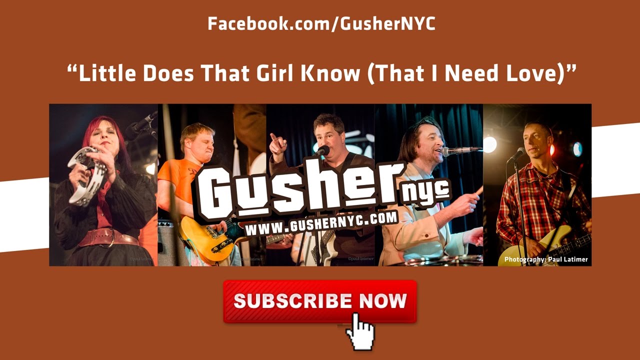 Gusher featuring Mr. Shy - "Little Does That Girl Know (That I Need Love)"