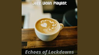 Outstanding Ambience for Lockdowns