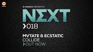 MVTATE & Ecstatic - Collide [NEXT018]