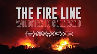 The Fire Line: Wildfire in Colorado