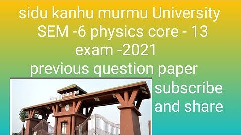 SKMU /SEM -6 /core-13 /exam -2021 /previous question paper