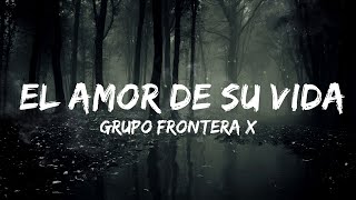 Grupo Frontera x Grupo Firme — ЛЮБОВЬ ВАШЕЙ ЖИЗНИ | 30 минут расслабляющей музыки