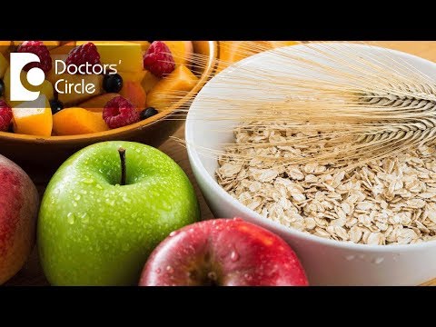 How much fiber is required in diet? How to get it?- Ms. Sushma Jaiswal