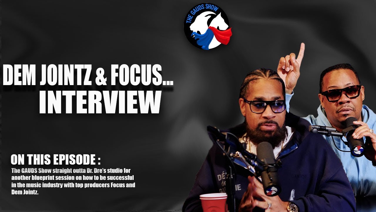 Focus and Dem Jointz Break Down Producers Perspectives on How to Create Success