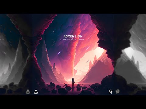 Ambyion Galaxytones Ascension Chillstep Ambyion Galaxytones Ascension Chillstep