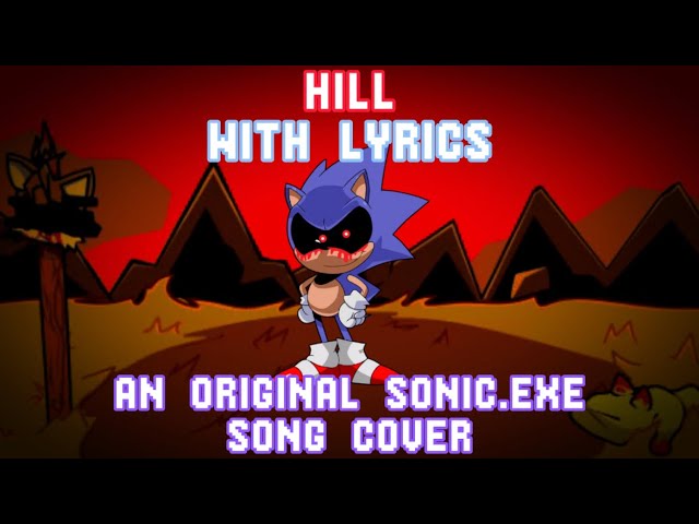 Sonic.EXE With Lyrics (Feat. CritikalVA) 