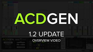 ACDGEN Max for Live Edition 1.2 – Overview Video