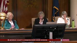 Monroe County Commissioners Work Session, April 5, 2023