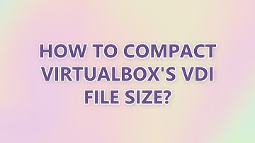 How to compact VirtualBox