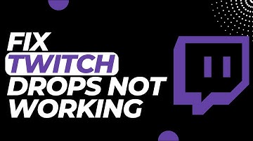 How To Fix Twitch Drops Not Working !! Fix Frame Drops on Twitch 2023