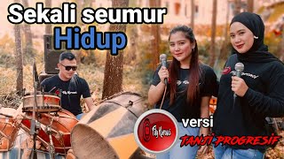 Sekali seumur hidup - Lesti ( cover Versi TANJI progresif ) kuda renggong FILY KURCACI