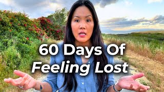 I'm Starting Over — 60 Days After Leaving Hawaii