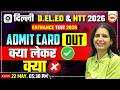 DELHI DELED Entrance 2026 🔥 Admit Card OUT 😱 | Exam Date & Important Guidelines 💯 | Mannu Rathee Mam