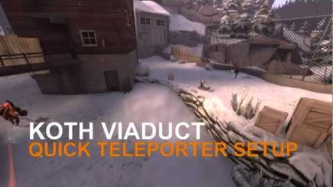 Team Fortress 2 Koth Viaduct Quick Teleporter setup