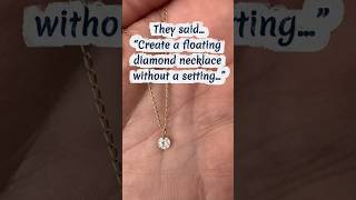An Actual Floating Diamond Necklace