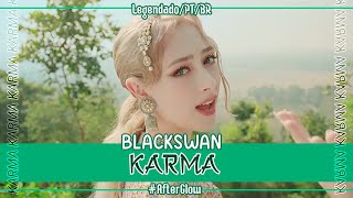 BLACKSWAN - Karma [Legendado/PT/BR/Tradução]