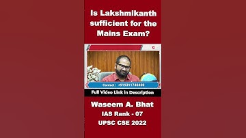 Is Lakshmikanth sufficient for the Mains Exam | Waseem Ahmad Bhat | IAS Rank-7 | #shorts