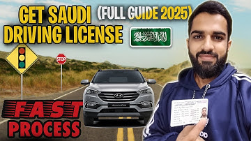 How to Get a Saudi Arabia Driving License? Full Guide 2025 | Fast & Affordable Process