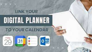 Link Your Digital Planner to Apple & Google Calendar | 📅 Create Events, Reminders, Emails, and more!