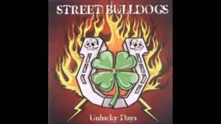 Watch Street Bulldogs Unlucky Days video