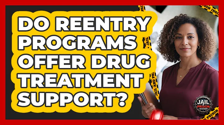 Do Reentry Programs Offer Drug Treatment Support?