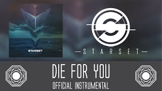 Starset - Die For You (Official Instrumental) Resimi