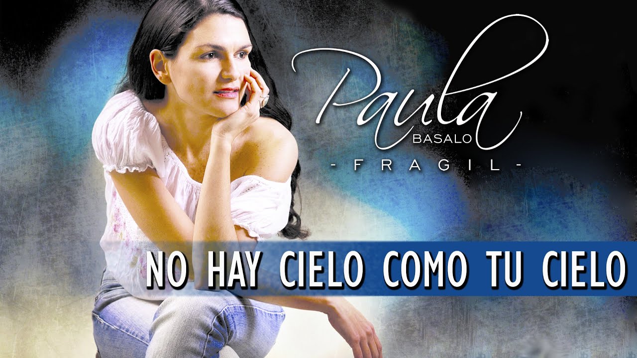 PAULA BASALO No hay Cielo Como