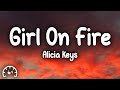 Alicia Keys - Girl on Fire (Lyrics)