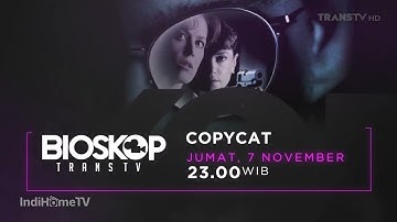 Promo Bioskop Trans TV : Copycat (7 November 2025) [30sec]
