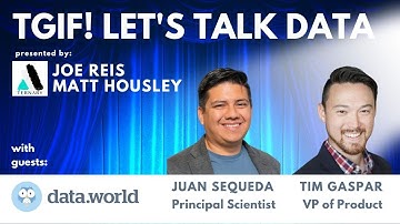 The Knowledge-First Data World w/ Juan Sequeda and Tim Gasper