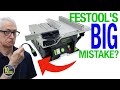 Festool&#39;s Big Mistake [video 530]