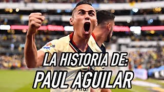 La Historia de Paul Aguilar