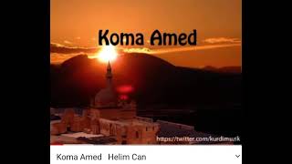Koma Amed - Helim Can Resimi
