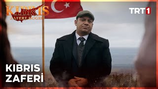 Kıbrıs’ın Büyük Zaferi - Kıbrıs Zafere Doğru 24. Bölüm (Final)