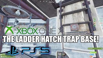 The Ladder Hatch Trap Base Project -Walk through Guide (Rust Console edition)