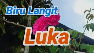 Luka Biru Langit Untaian Kata-kata Mutiara Kau Jadikan Alat Pemikat Jiwaku