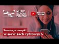 Promocja muzyki w serwisach cyfrowych  webinarium music export poland