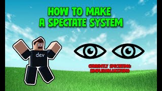 How to Make a Spectate System in Roblox Studio (2025)