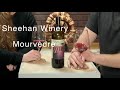 Tasting Wine reviews Sheehan Winery Mourvedre