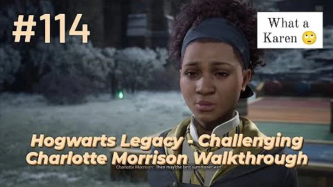 Hogwarts Legacy - Challenging Charlotte Morrison W...