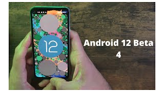 Android 12 Beta 4