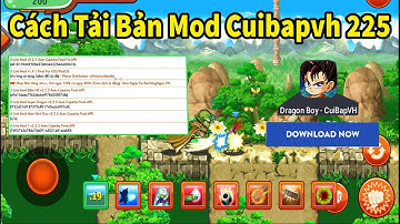 Nro - Cách Tải Bản Mod Cuibapvh Phiên Bản 225 Mới Nhất 100% Thành Công