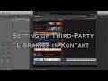 Setting up Third-Party Libraries In Kontakt