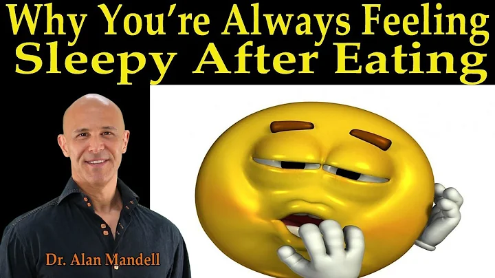 Why You're Always Feeling Sleepy After Eating - Dr. Alan Mandell, D.C.